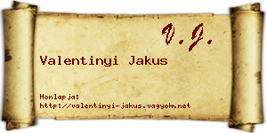 Valentinyi Jakus névjegykártya